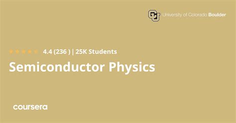 coursera semiconductor|Semiconductor Physics Course by University of Colorado Boulder .